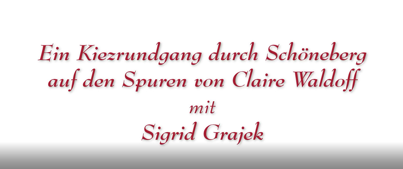Schriftgrafik: Ein Kiezrundgang durch Schöneberg auf den Spuren von Claire Waldoff