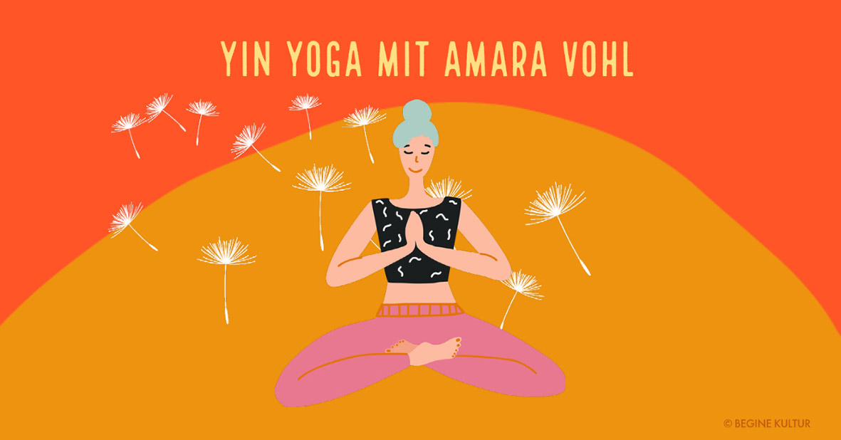 Grafik für Yin Yoga mit Amara Vohl
